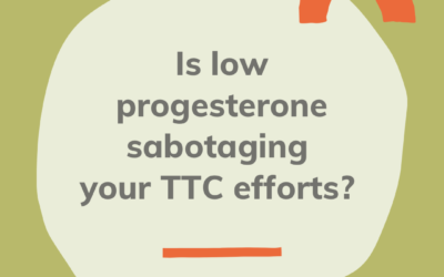 Is Low Progesterone Messing with Your Fertility?